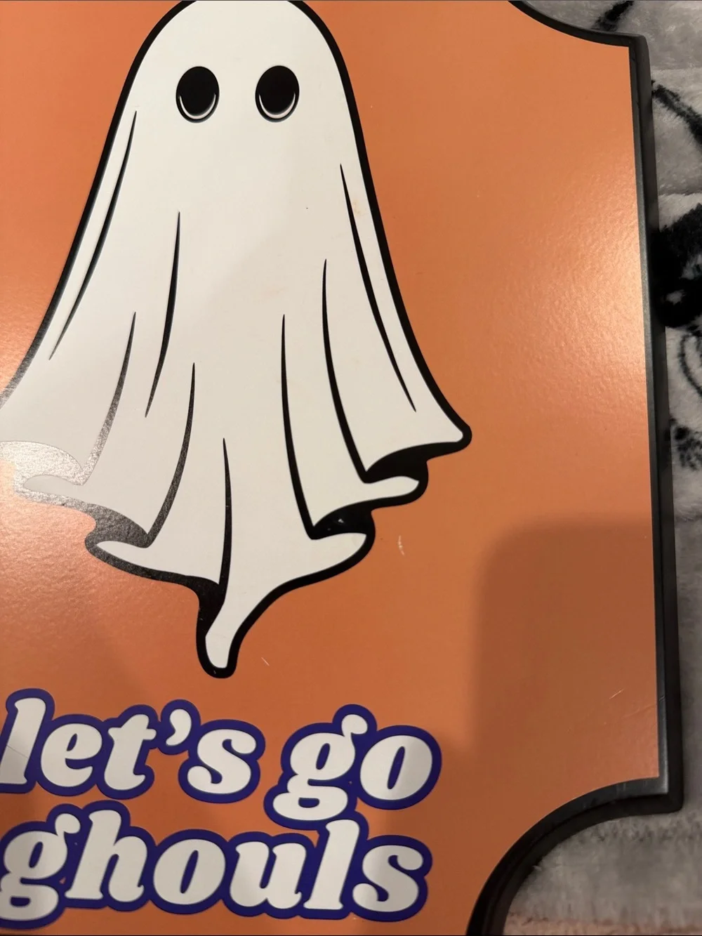 Let's Go Ghouls Ghost Wall Sign - Orange